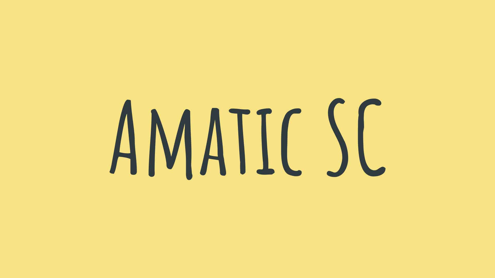 Free Font Friday - Amatic SC